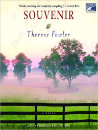 Title: Souvenir: A Novel, Author: Therese Fowler