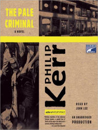 Title: The Pale Criminal (Bernie Gunther Series #2), Author: Philip Kerr