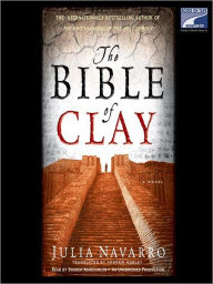 Title: The Bible of Clay, Author: Julia Navarro