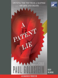 Title: A Patent Lie (Michael Seeley Series #2), Author: Paul Goldstein