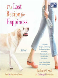 Title: The Lost Recipe for Happiness, Author: Barbara O'Neal