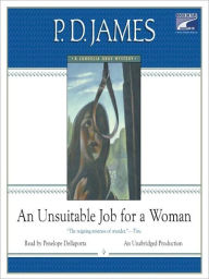 Title: An Unsuitable Job for a Woman (Cordelia Gray Series #1), Author: P. D. James