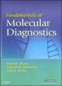 Fundamentals of Molecular Diagnostics / Edition 1