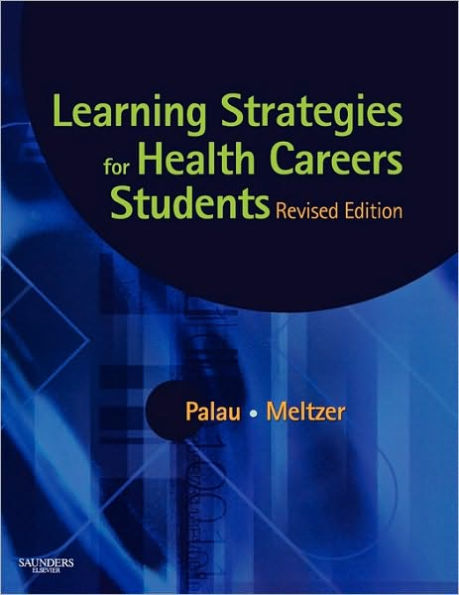 Learning Strategies for Health Careers Students - Revised Reprint / Edition 1