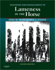 Title: Diagnosis and Management of Lameness in the Horse / Edition 2, Author: Michael W. Ross DVM