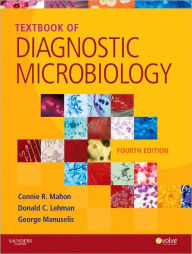 Title: Textbook of Diagnostic Microbiology / Edition 4, Author: Connie R. Mahon M.S.MT(ASCP)