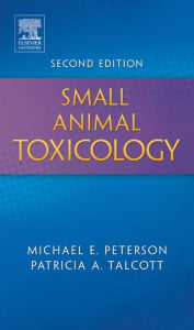 Title: Small Animal Toxicology - E-Book, Author: Michael E. Peterson DVM