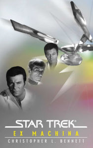 Title: Star Trek: Ex Machina, Author: Christopher L. Bennett