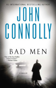 Title: Bad Men, Author: John Connolly