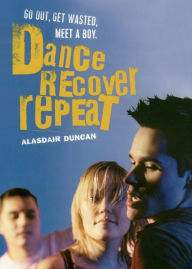Title: Dance, Recover, Repeat, Author: Alasdair Duncan