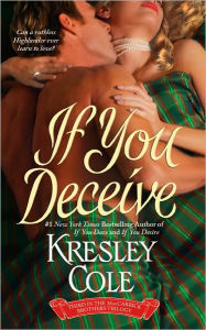 Title: If You Deceive (MacCarrick Brothers Series #3), Author: Kresley Cole