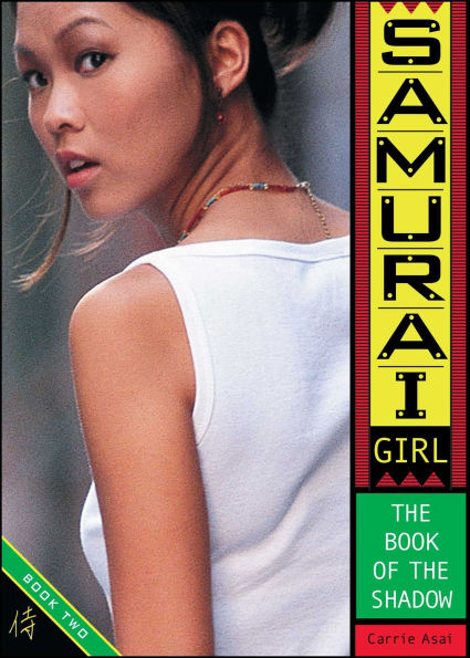 The Book of the Shadow (Samurai Girl Series #2)