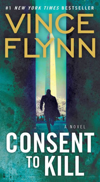 Consent to Kill (Mitch Rapp Series #6)