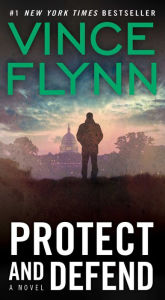 Protect and Defend (Mitch Rapp Series #8)