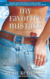 Title: My Favorite Mistake, Author: Beth Kendrick