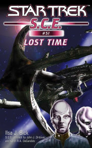 Title: Star Trek S.C.E. #51: Lost Time, Author: Ilsa J. Bick