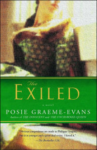 Title: The Exiled: A Novel, Author: Posie Graeme-Evans