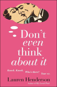 Title: Don't Even Think About It, Author: Lauren Henderson