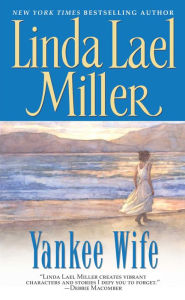 Title: Yankee Wife, Author: Linda Lael Miller