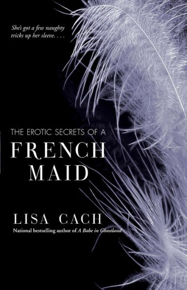 The Erotic Secrets of a French Maid