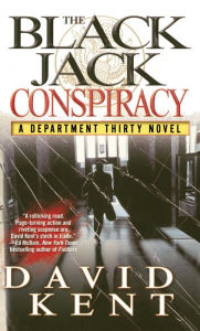 Title: The Black Jack Conspiracy, Author: David Kent