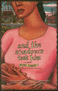 Title: And the Shadows Took Him, Author: Daniel Chacón
