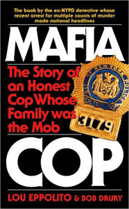 Title: Mafia Cop, Author: Lou Eppolito