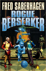 Rogue Berserker (Berserker Series #14)