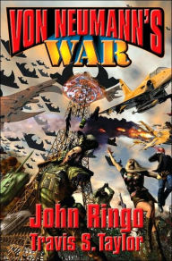 Title: Von Neumann's War, Author: John Ringo