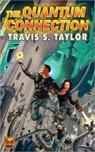 Title: The Quantum Connection, Author: Travis Taylor