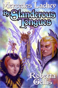Title: By Slanderous Tongues (Scepter'd Isle Series #3), Author: Mercedes Lackey