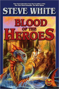 Title: Blood of the Heroes, Author: Steve White