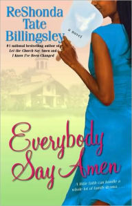 Title: Everybody Say Amen, Author: ReShonda Tate Billingsley