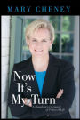 Now It's My Turn: A Daughter's Chronicle of Political Life