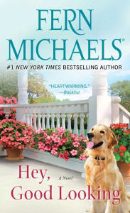 Title: Hey, Good Looking, Author: Fern Michaels