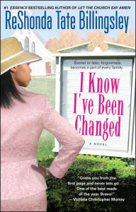 Title: I Know I've Been Changed, Author: ReShonda Tate Billingsley