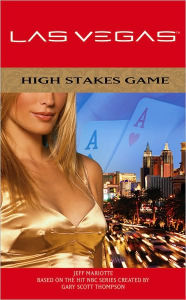 Title: High Stakes Game (Las Vegas Series #1), Author: Jeff Mariotte