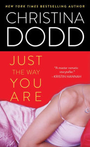 Title: Just the Way You Are (Lost Texas Hearts Series #1), Author: Christina Dodd