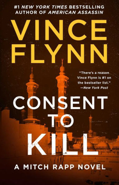 Consent to Kill (Mitch Rapp Series #6)