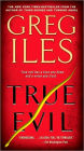 True Evil: A Novel
