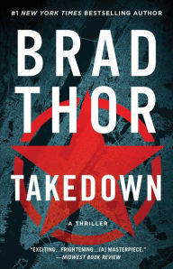Title: Takedown (Scot Harvath Series #5), Author: Brad Thor