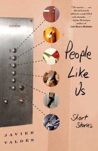 Title: People Like Us, Author: Javier Valdes