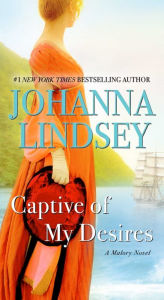 Title: Captive of My Desires (Malory-Anderson Family Series #8), Author: Johanna Lindsey