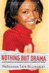 Alternative view 1 of Nothing But Drama (The Good Girlz Series)