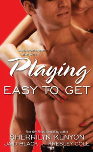 Title: Playing Easy to Get, Author: Sherrilyn Kenyon