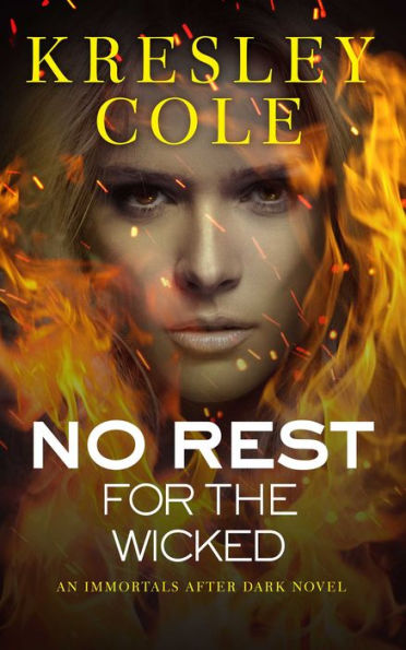 No Rest for the Wicked (Immortals after Dark Series #3)