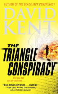 Title: The Triangle Conspiracy, Author: David Kent