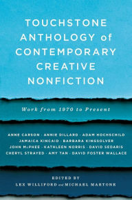 Title: Touchstone Anthology of Contemporary Creative Nonfiction: Work from 1970 to the Present, Author: Lex Williford