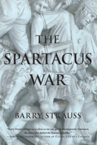 Title: The Spartacus War, Author: Barry Strauss