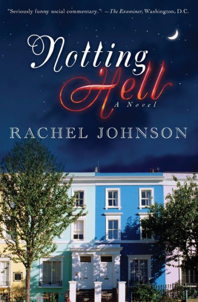 Notting Hell: A Novel
